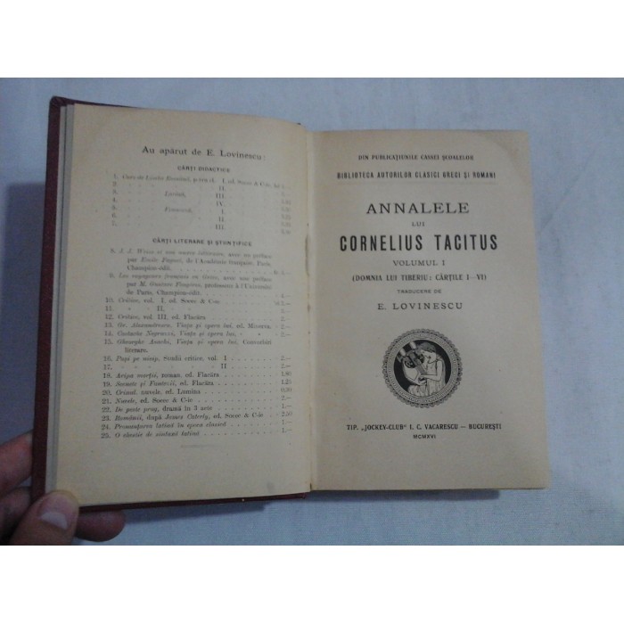 ANNALELE LUI CORNELIUS TACITUS vol.I (Domnia lui Tiberiu: Cartile I-VI) - Traducere de E. LOVINESCU ANNALELE LUI CORNELIUS TACITUS vol.I (Domnia lui Tiberiu: Cartile I-VI) - Traducere de E. LOVINESCU